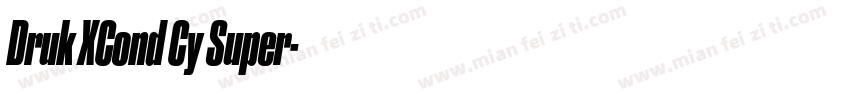Druk XCond Cy Super字体转换
